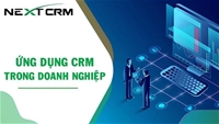 Những tiêu chí khi lựa chọn phần mềm CRM cho doanh nghiệp